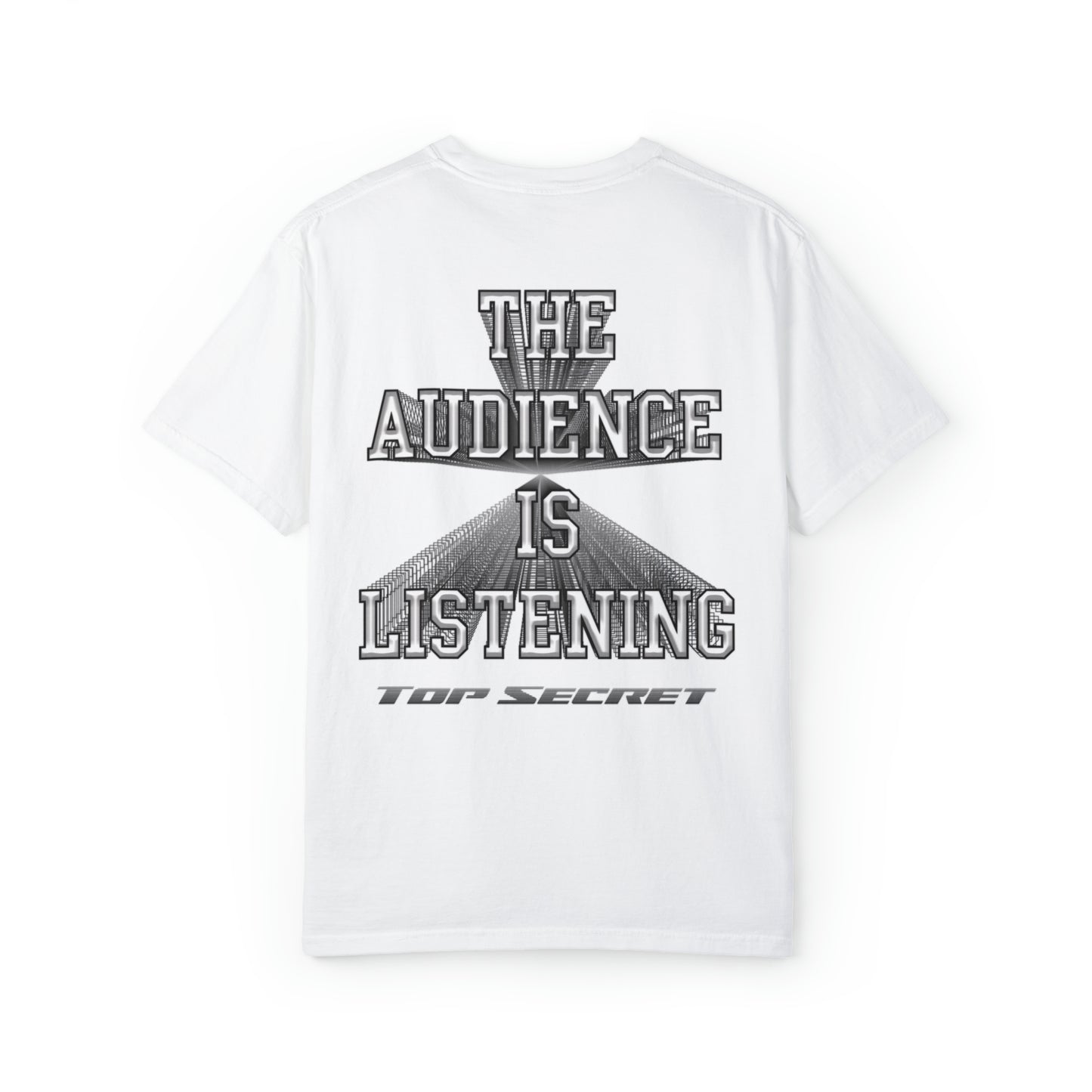 The Audience Is Listening Graphic Shirt