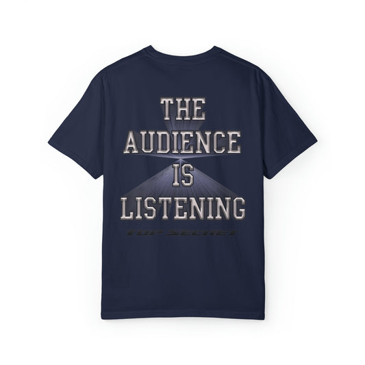 The Audience Is Listening Graphic Shirt
