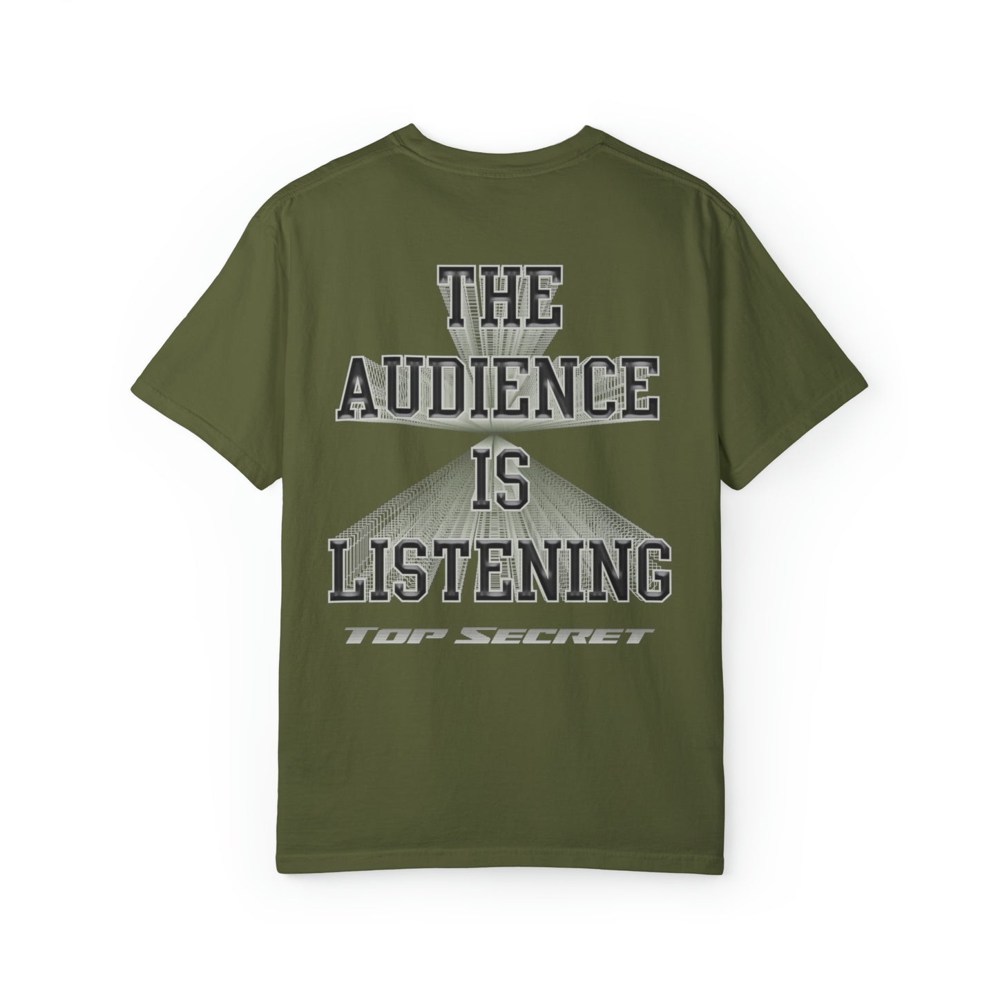 The Audience Is Listening Graphic Shirt