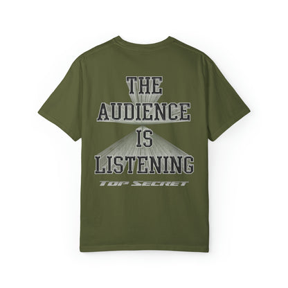 The Audience Is Listening Graphic Shirt