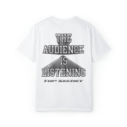 The Audience Is Listening Graphic Shirt